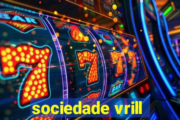 sociedade vrill